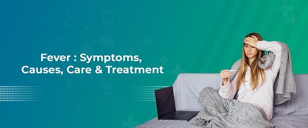 Fever_-Symptoms-Causes-Care-Treatment-blog-post-featured-image-Best-Fever-Hospital-In-Guntur -dhruthihospital